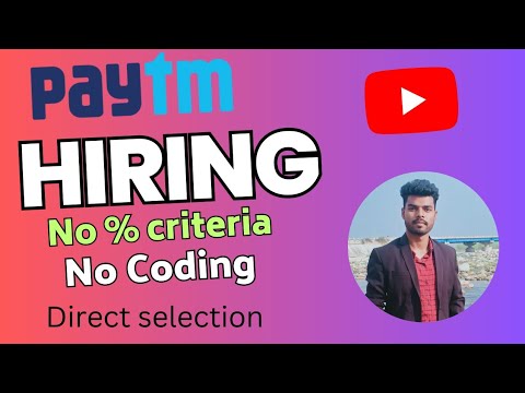 Paytm hiring fresher 10th/12th/graduate can apply | 60k salary