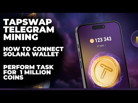 Tapswap Telegram Mining | How To Connect Solana Wallet | Get 1 Million Coins For Special Task