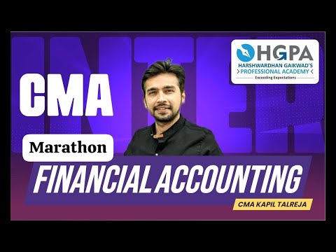 CMA INTER MARATHON GROUP 1 | FINANCIAL ACCOUNTING | HGPA CLASSES | CMA.KAPIL TALREJA | JUNE 2024