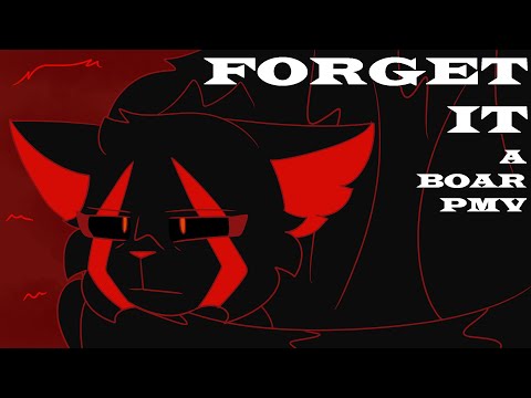 Forget It || Boar PMV (Warriors OCs)