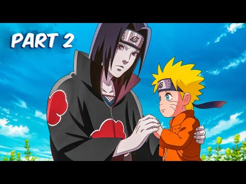 What If Itachi Raised Naruto? (Part 2)