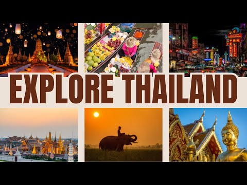 Explore Thailand - A Journey Through the Land of Smiles