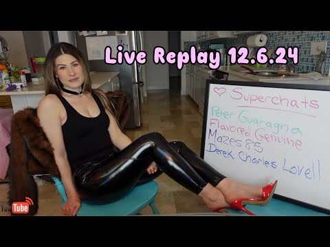 Live Replay 12.6.24 with Metal Barbie in PVC Leggings