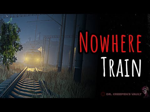 Nowhere Train | COLD WAR SOVIET CONSPIRACY HORROR