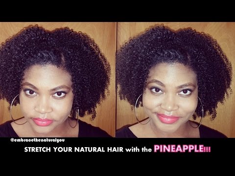 Stretch Natural Hair with the Pineapple Method Overnight!