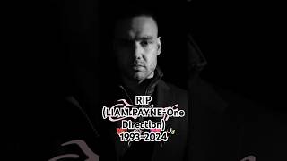 Rest in Peace Liam Payne One Direction #rip #onedirecton