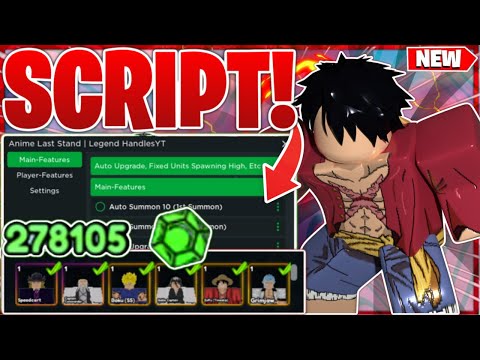 Anime Last Stand Script Pastebin 2024 Auto Farm | Infinite Gems | AFK Farm | Mobile + Pc