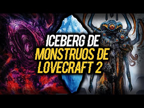 Iceberg de Monstruos de Lovecraft 2