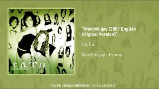 t.A.T.u. - Malchik gay [2001 English Original Version]