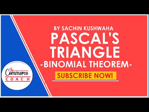 Binomial Theorem (HINDI) | Pascal's Triangle | Mathematics class 11th | 2018 |