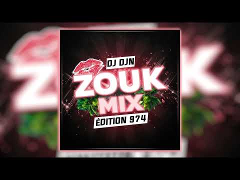 Zouk Mix 974 | DJ DJN