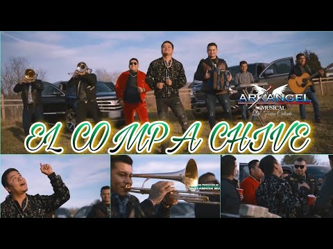 El Compa Chive / Arkangel Musical De Tierra Caliente / Vídeo Oficial 2021