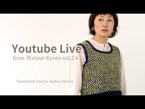 Youtube Live from Walnut Kyoto vol.14