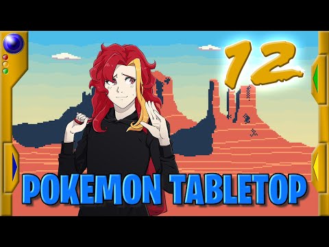 Pokémon Tabletop - Good Intentions - 12 - Unbeatable: Vermilion City