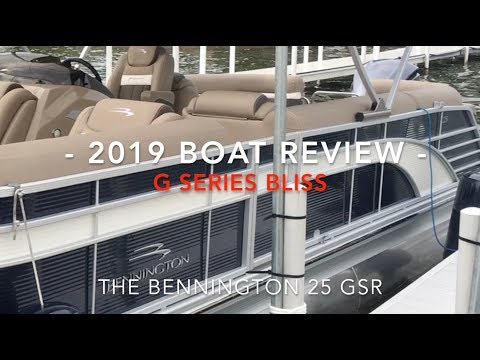 Bennington - 25GSR - SSRXP - 2019 Review - Presented by Tony Hodge of Futrell Marine