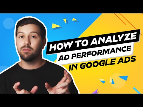 How To Analyze Ad Performance In Google Ads