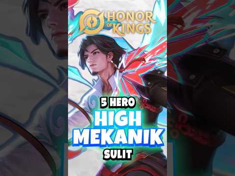 5 Hero High Mekanik di HOK pt.2