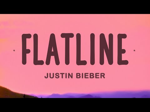 Justin Bieber - Flatline