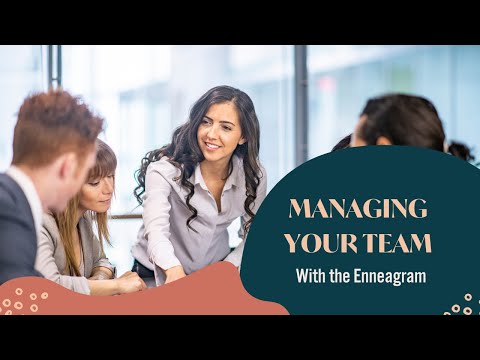 Managing your team by Enneagram type