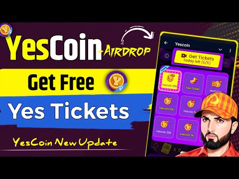 YesCoin Get free Tickets | How to increase Yescoin Token | Yescoin Airdrop New Task | YesCoin |