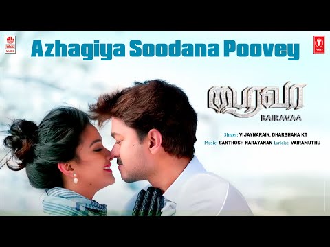 Azhagiya Soodana Poovey Audio Song | Bairavaa | Vijay, Keerthy Suresh | Santhosh Narayanan