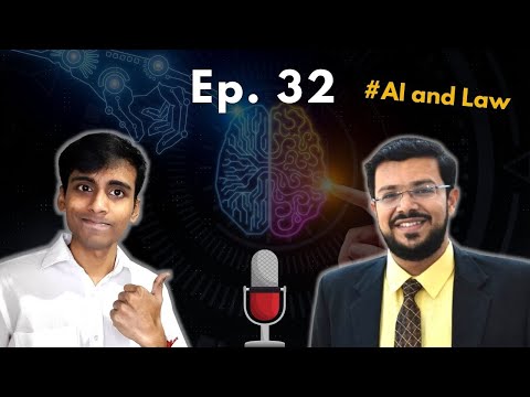 Discussing Artificial Intelligence and Law with Mr. Tanmay Agrawal | Ep. 32