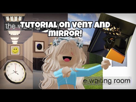 HOW TO REACH THE VENT AND MIRROR IN WAITING ROOMS *TUTORIAL*