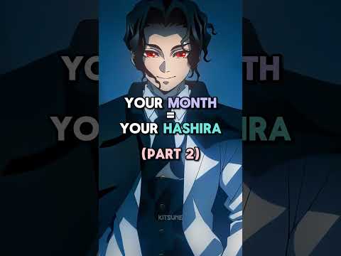 Your Month Your Hashira Part 2 #anime #animeshorts #demonslayer