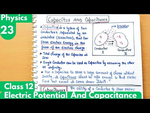 23) Capacitor and Capacitance| Electrostatic Potential and Capacitance Class12 Physics|#jee #neet