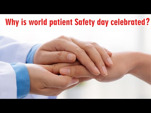 Why is world patient Safety day celebrated?