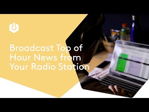 How to Broadcast Top of Hour News from Your Radio Station