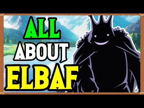 Everything We Know About ELBAF!!