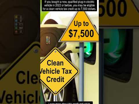 Tax Credits for New Electric Vehicles Purchased in 2022 or Before