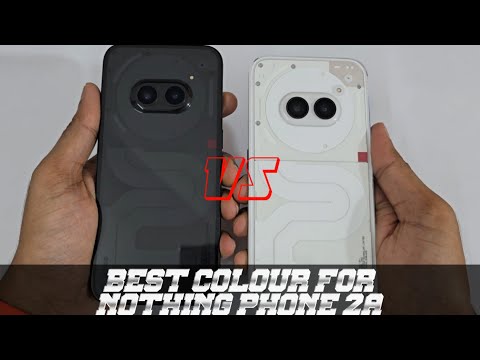 Nothing Phone 2a Unboxing Both Colours