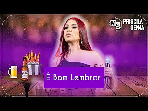 Priscila Senna AMusa - É Bom Lembrar (Repertório Abril 2024)