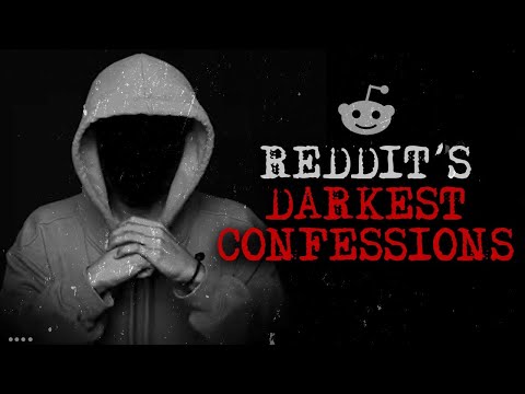 The Darkest Confessions of Reddit [2]