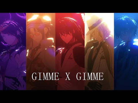 【にじさんじ MMD】GimmexGimme【Luxiem】