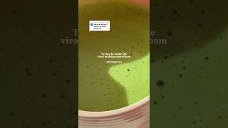 Viral matcha microfoam fail :( #matcha #matchalatte #matchatutorial