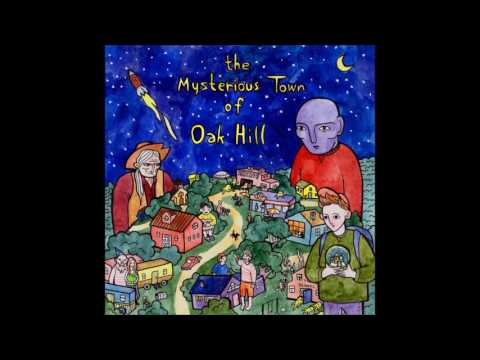 The Mysterious Town of Oak Hill - s/t (Full Album)