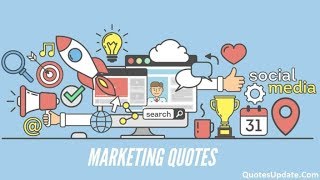 Marketing Quotes on Sales, Advertising, & Social Media