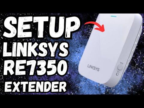 How to Setup Linksys Re7350 WiFi 6 Range Extender | Browser & Wps Setup method |