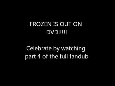 Frozen Full Fandub Part 3 (Link in DB)