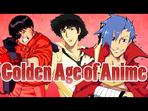 AZ Rant: The Golden Age of Anime