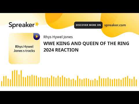 WWE KIING AND QUEEN OF THE RING 2024 REACTION