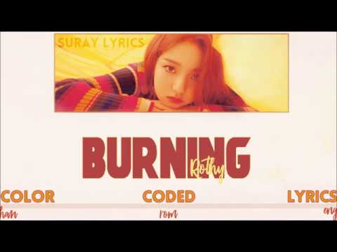 Rothy – Burning (Han/Rom/Eng) Color Coded Lyrics