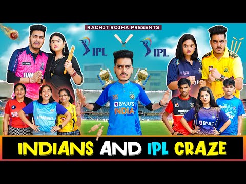 INDIANS AND IPL CRAZE || Rachit Rojha