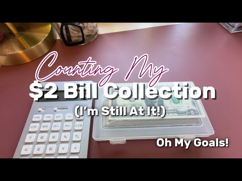 $2 Bill Collection - Counting Cash & Planning to Save More! | Oh My Goals! Budget + Planning