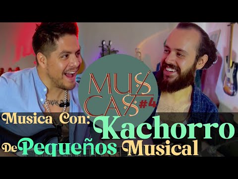 MUSICAST #4 - KACHORRO de PEQUEÑOS MUSICAL | Sus Inicios, Guitarra y Gear, Creador de Contenido