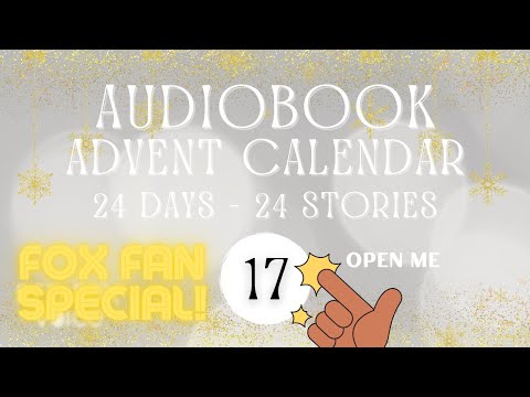 Day 17 | Audiobook Advent Calendar 🎁 24 Days - 24 Surprise Stories Read Aloud