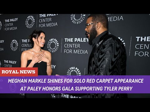 Meghan Markle Shines for Solo Red Carpet Appearance at Paley Honors Gala Supporting Tyler Perry